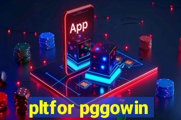 pltfor pggowin